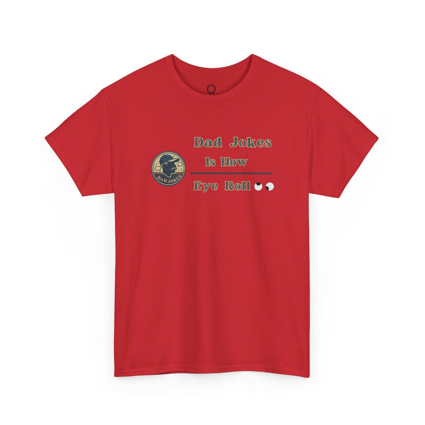 Dad Joke - How Eye Roll