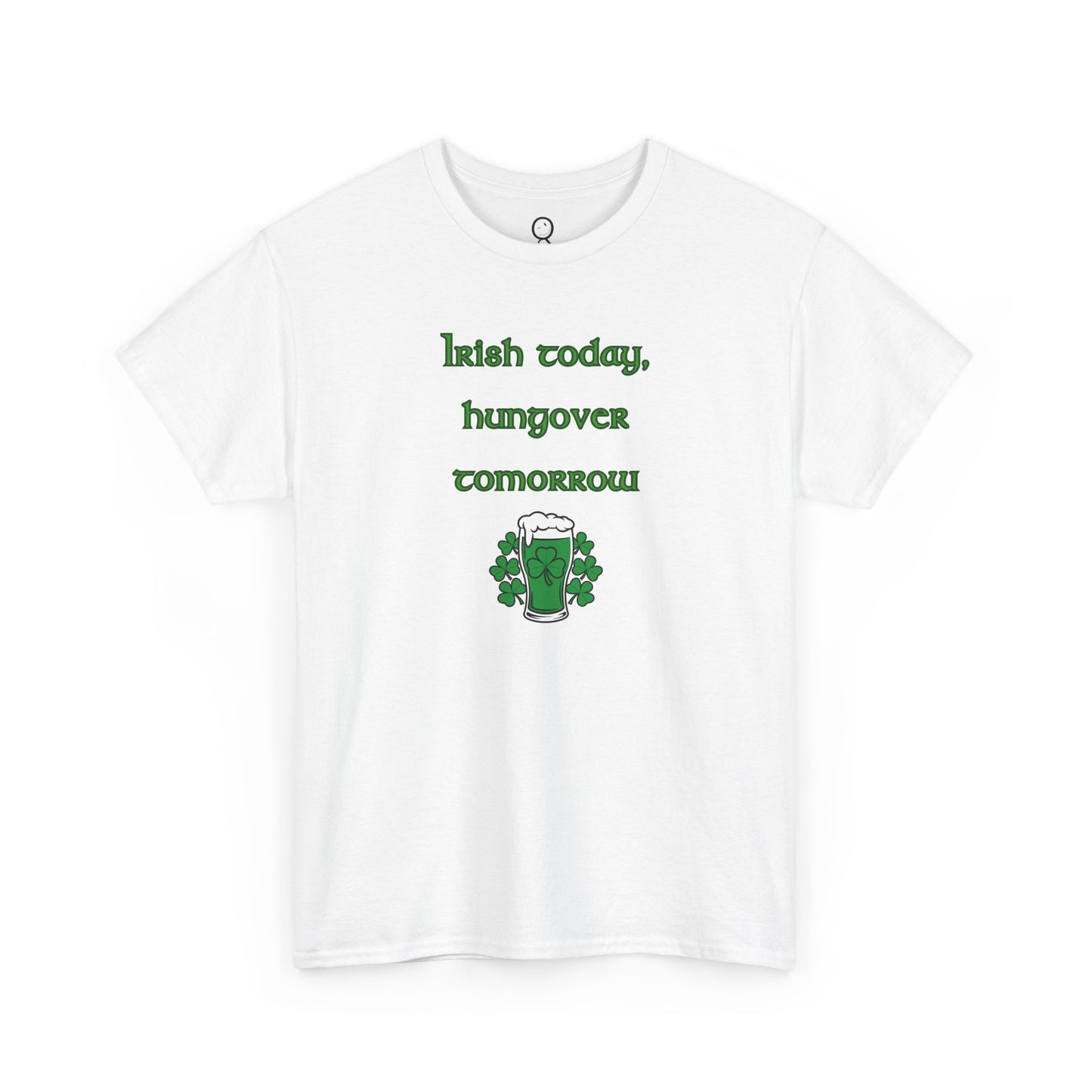 Irish Today, Hungover Tomorrow