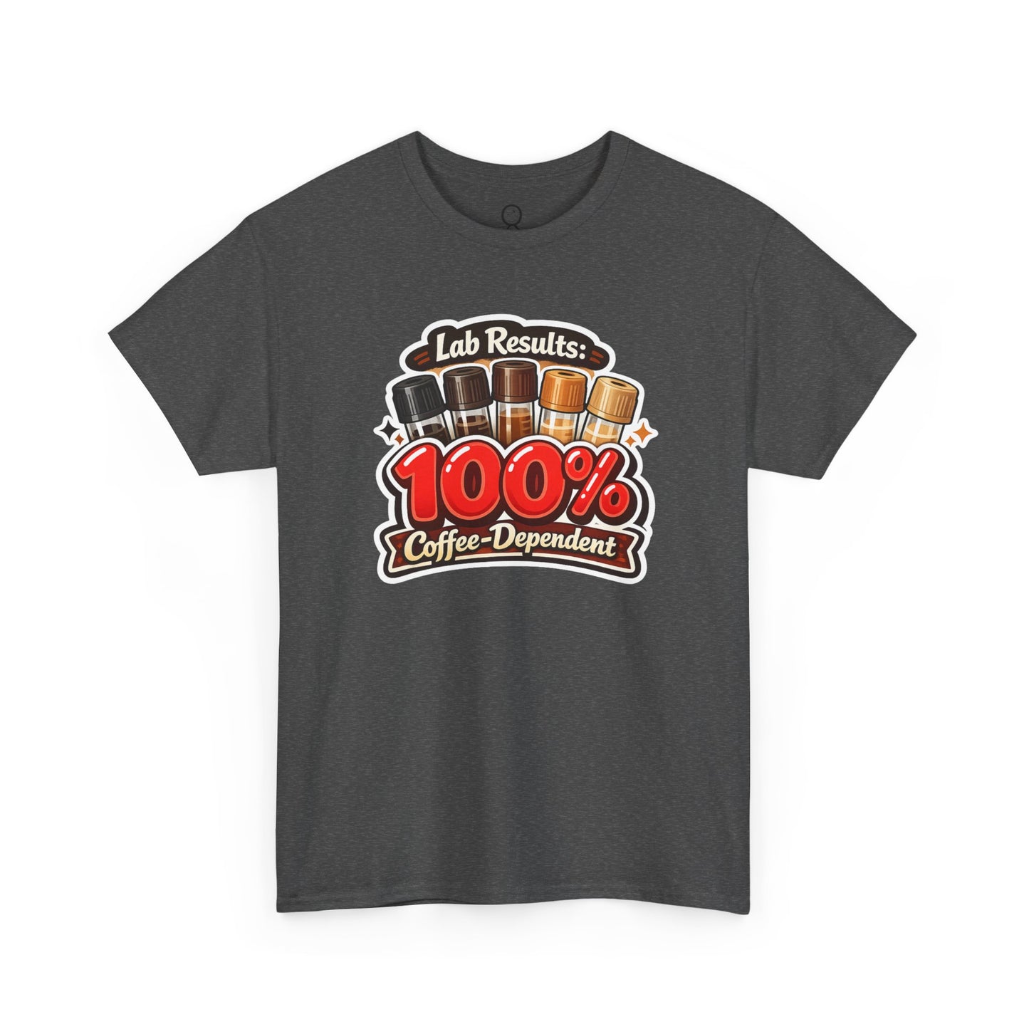 100% Coffee-Dependent