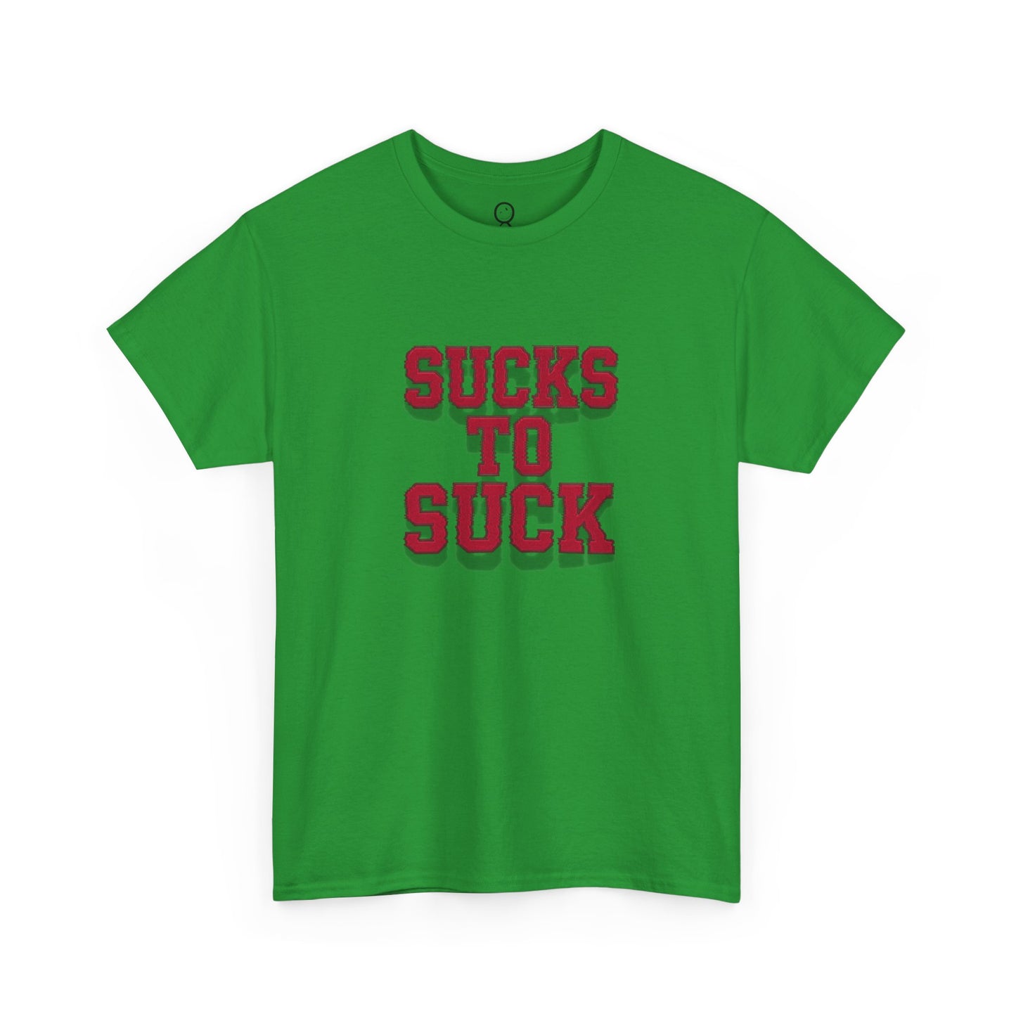 Sucks to Suck