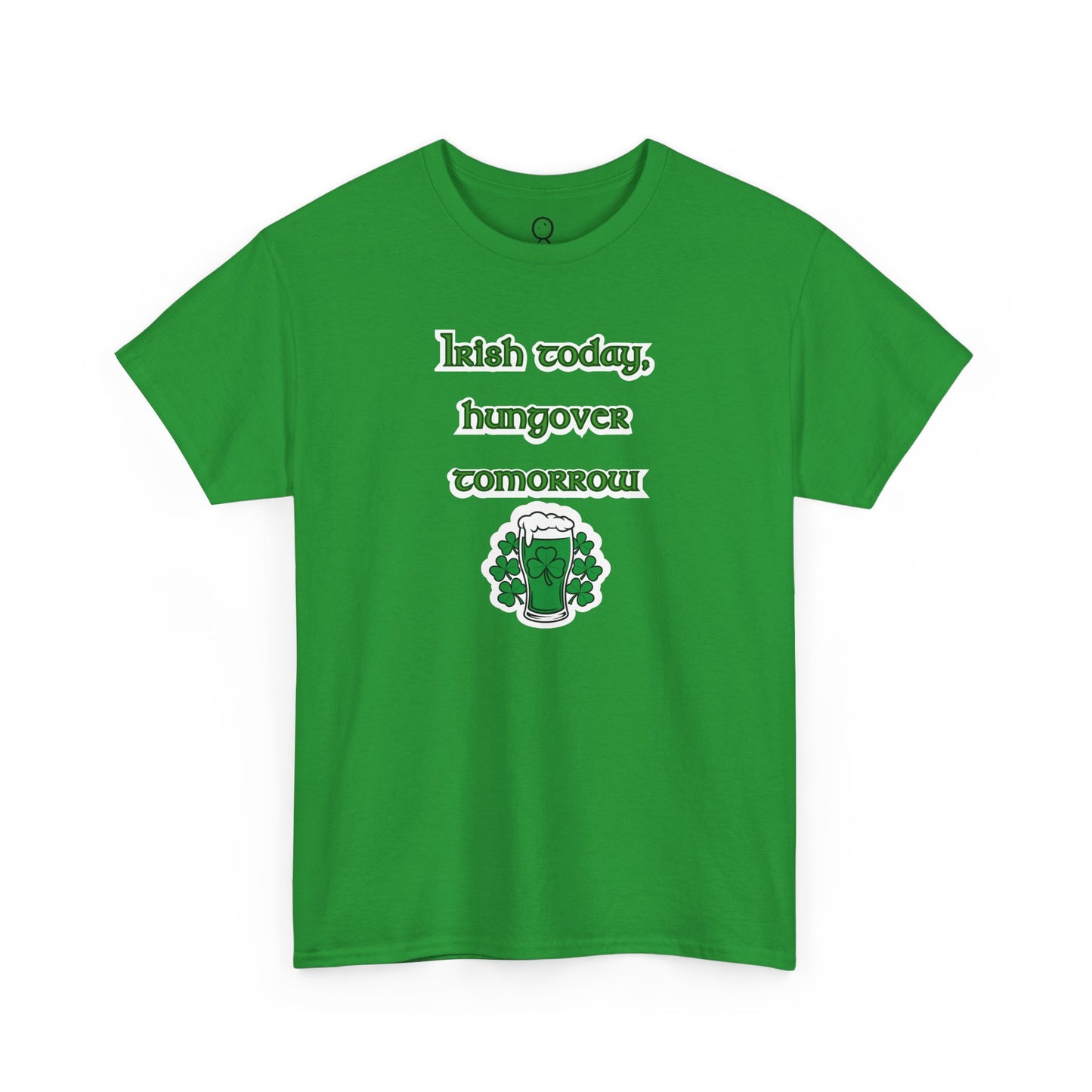 Irish Today, Hungover Tomorrow