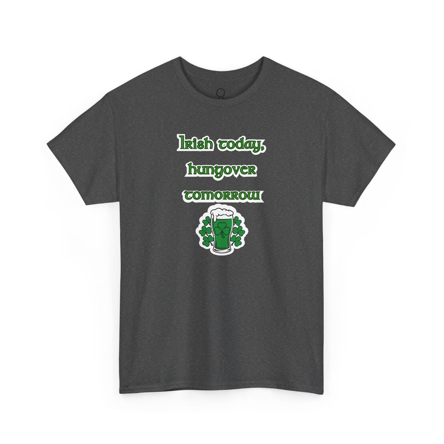 Irish Today, Hungover Tomorrow