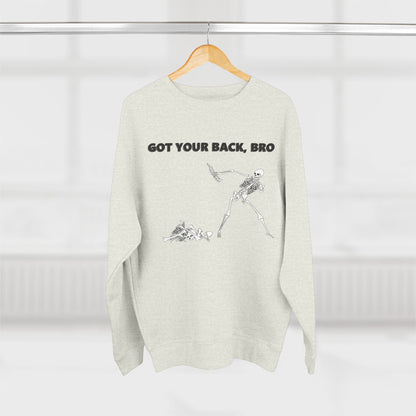Got Your Back, Bro! Sweatshirt