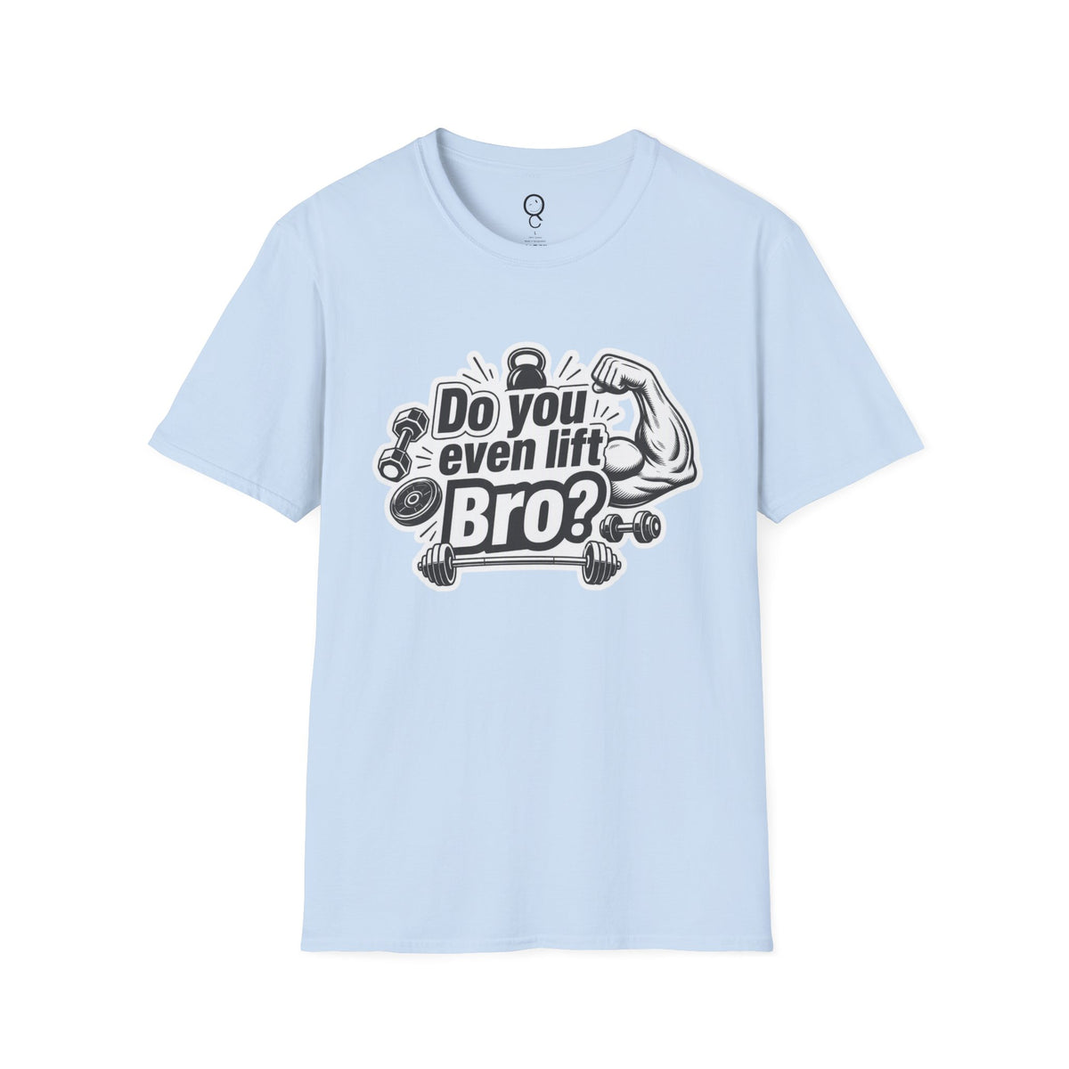 Do You Even Lift Bro?