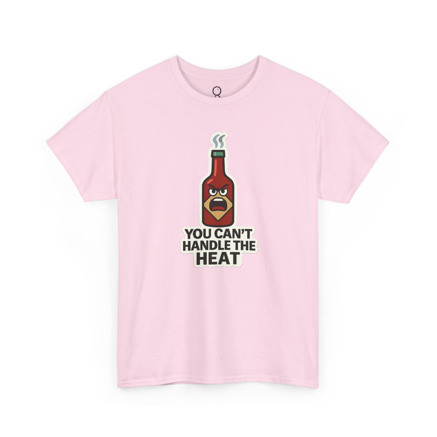 You Can't Handle the Heat