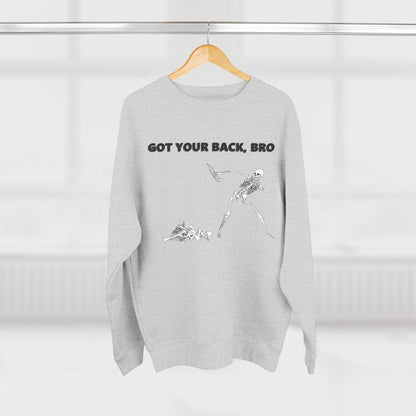 Got Your Back, Bro! Sweatshirt