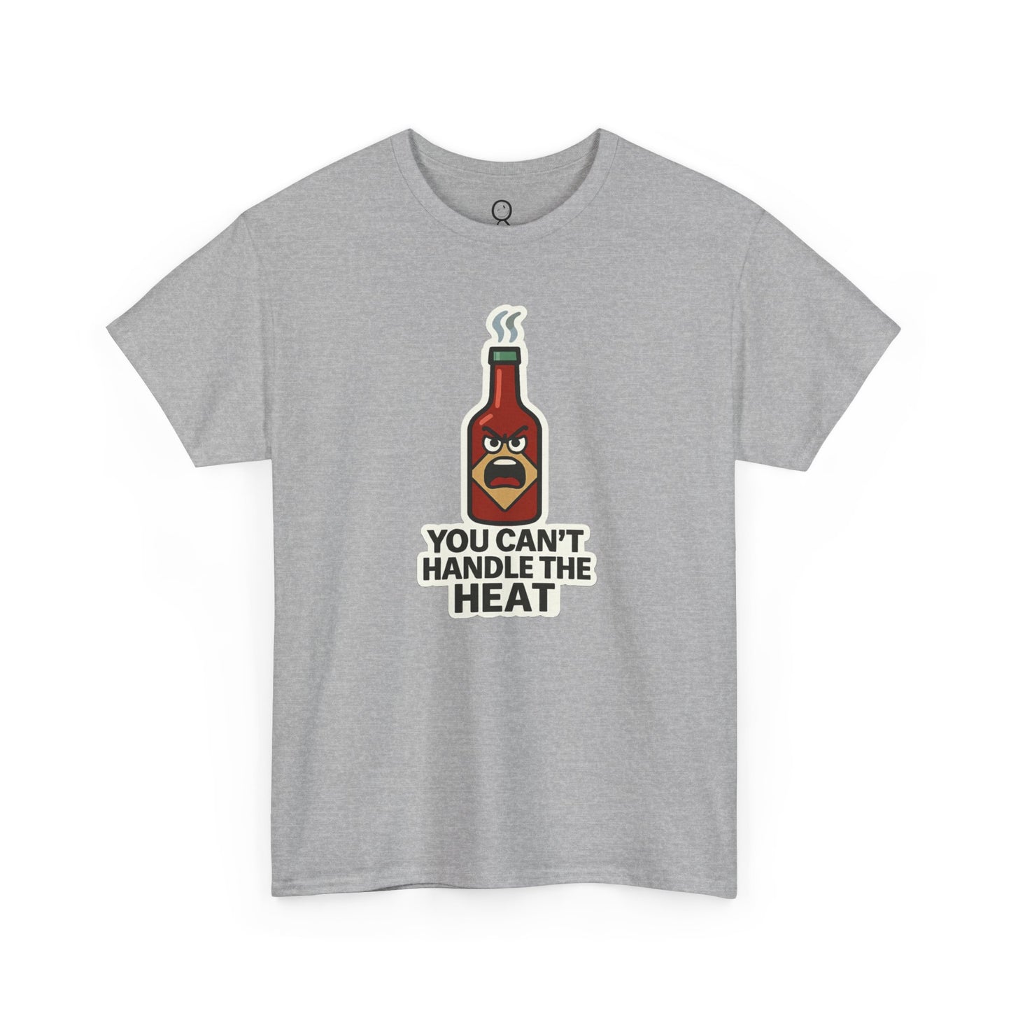 You Can't Handle the Heat