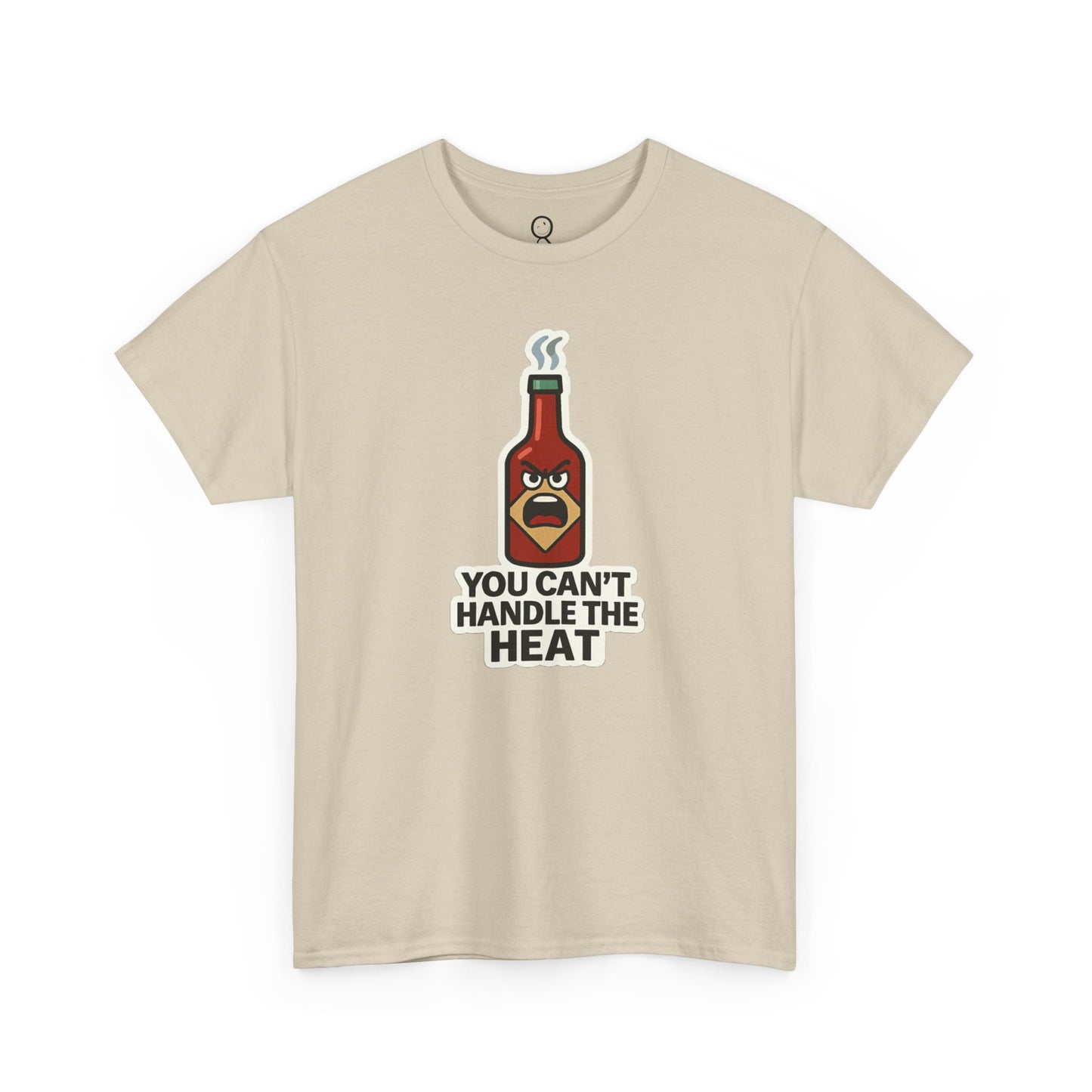 You Can't Handle the Heat