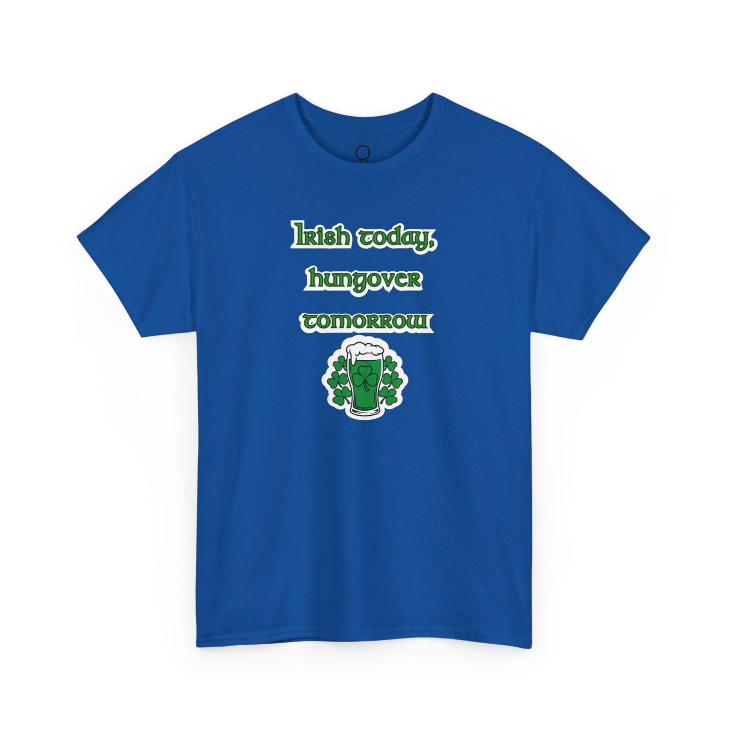 Irish Today, Hungover Tomorrow