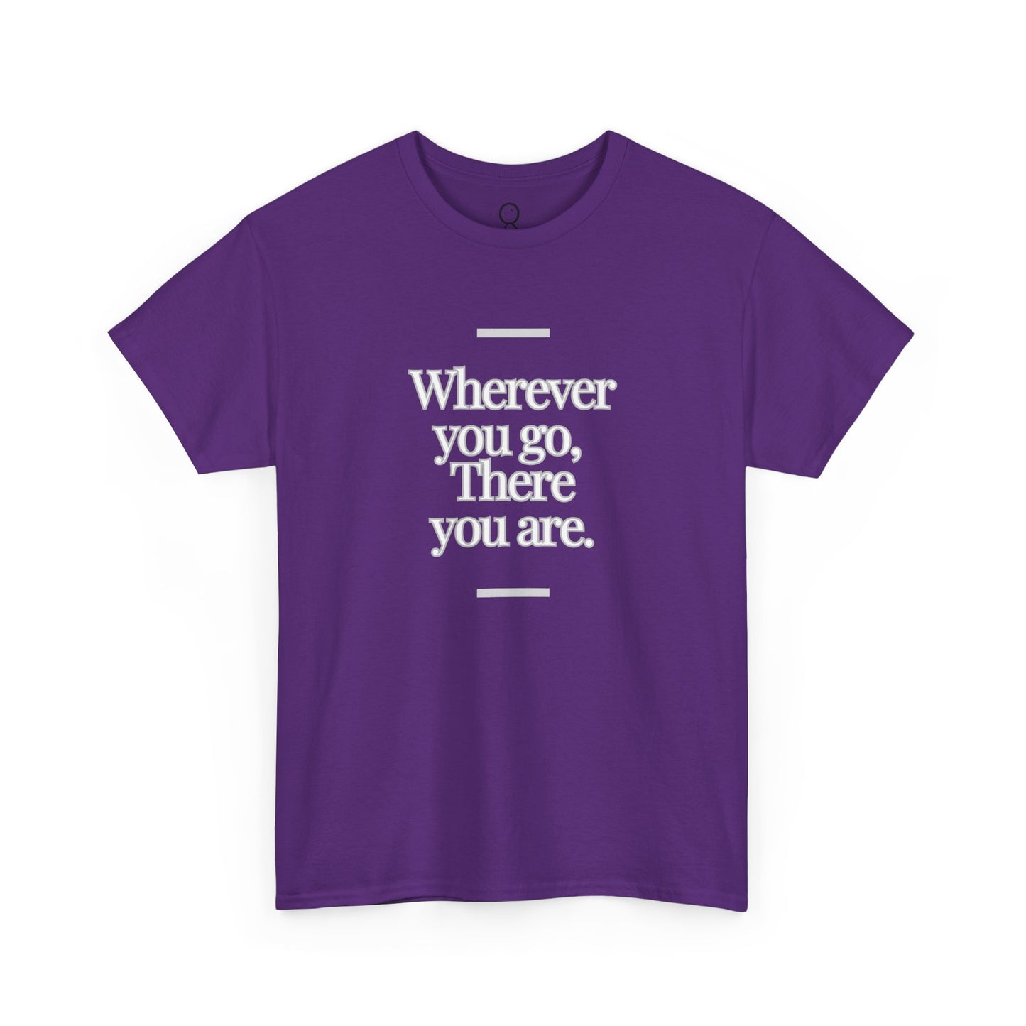 Wherever You Go There You Are