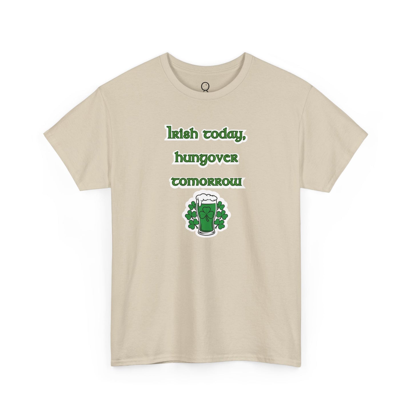 Irish Today, Hungover Tomorrow