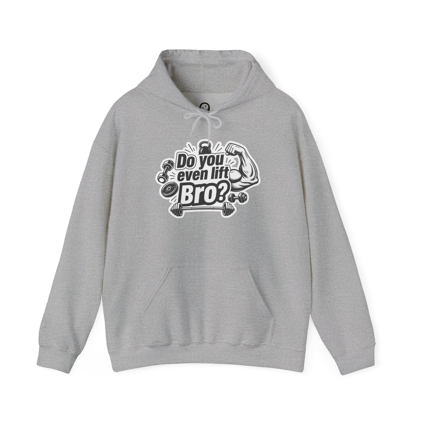 Do You Even Lift Bro? - Hoodie