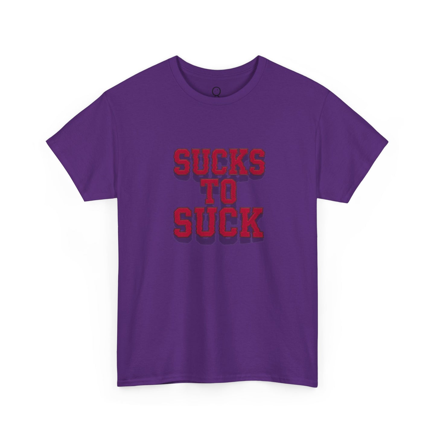 Sucks to Suck