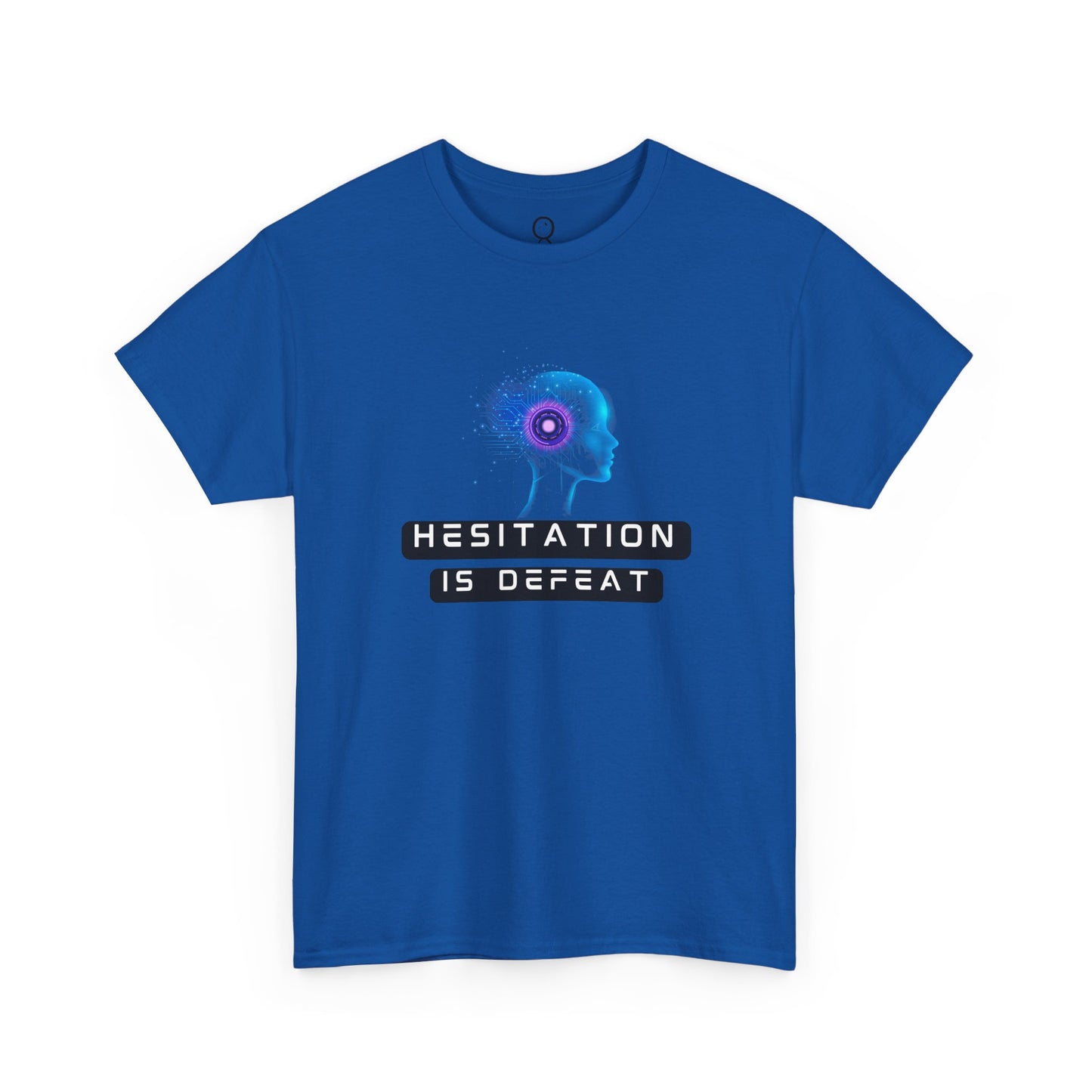 Hesitation Is Defeat